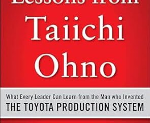 Book Review: Management Lessons From Taiichi Ohno
